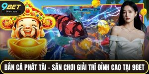 Bắn cá phát tài