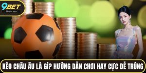 Kèo Châu Âu